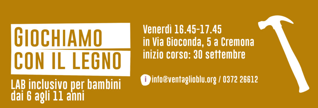 “Giochiamo con il legno”, un LAB inclusivo per bambini alla scoperta del legno